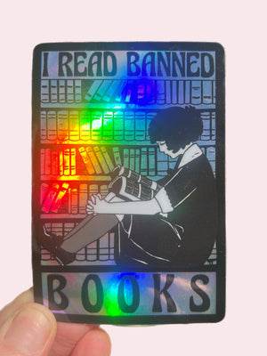 I Read Banned Books 3 Inch Holographic Sticker