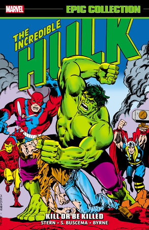 INCREDIBLE HULK EPIC COLLECTION: KILL OR BE KILLED VOL 9 TP