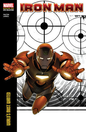 IRON MAN MODERN ERA EPIC COLLECTION: WORLD'S MOST WANTED VOL 3 TP