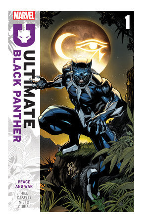 ULTIMATE BLACK PANTHER by BRYAN HILL VOL. 1: PEACE AND WAR TP