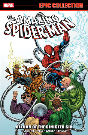 AMAZING SPIDER-MAN EPIC COLLECTION: RETURN OF THE SINISTER SIX VOL 21 TP [NEW PRINTING]