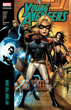 YOUNG AVENGERS MODERN ERA EPIC COLLECTION: NOT WHAT YOU THINK TP