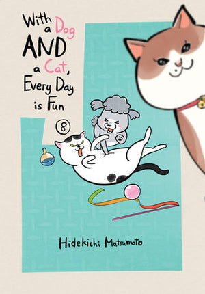 With a Dog AND a Cat  Every Day is Fun 8