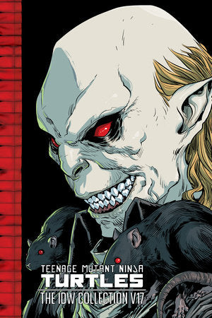 Teenage Mutant Ninja Turtles: The IDW Collection  Volume 17