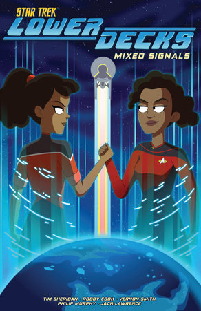 Star Trek: Lower Decks  Vol. 2: Mixed Signals