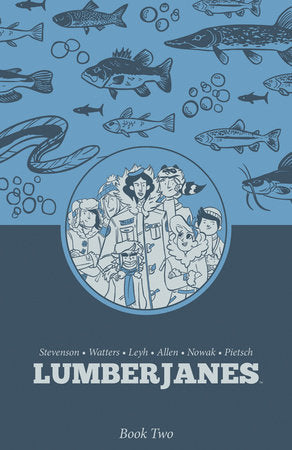 Lumberjanes Book Two HC