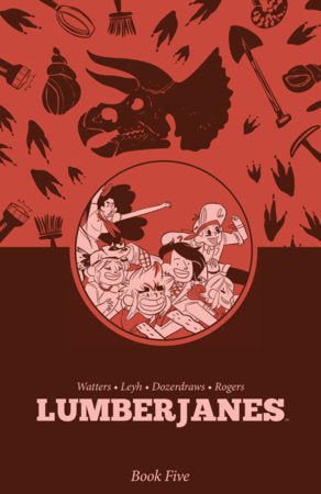 Lumberjanes Book Five TP