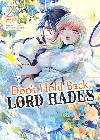 Don't Hold Back  Lord Hades Vol. 2 (Adult Manga)