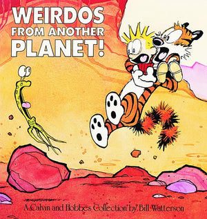 Calvin and Hobbes: Weirdos from Another Planet! by Bill Watterson TP