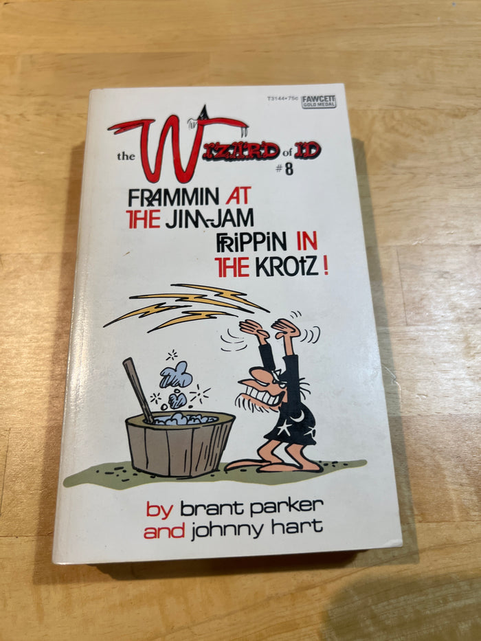 Wizard of Id : Paperback "Framin At the Jimjam"