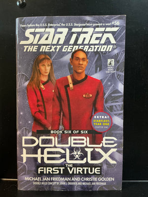 Star Trek The Next Generation : Double Helix Part Six -THe First Virtue Paperback