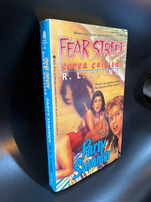 Fear Street - Super Chill3er : Party Summer by R.L. Stine