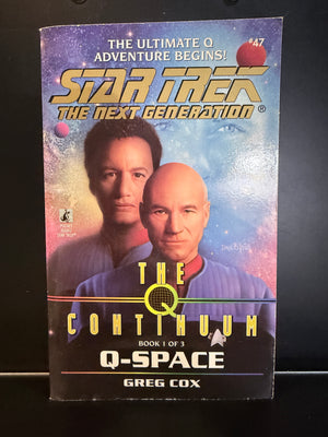 Star Trek The Next Generation : The Q Continuum : Q Space - Greg Cox