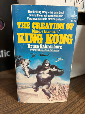 The Creation of Dino De Laurentiis' King Kong : 1976 Paperback