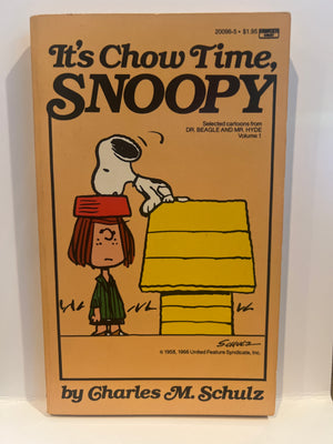 It's Chow Time Snoopy! (First Printing Ballantine 1980)