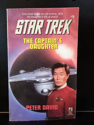 Star Trek TOS - Paperback #76 The Captain's Daughter - PETER DAVID!