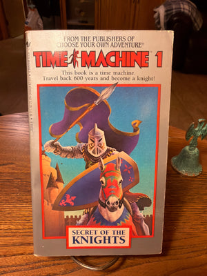 Time Machine #1 : Secret of the Knights (Choose Your Own Adventure Spin-Off Series)