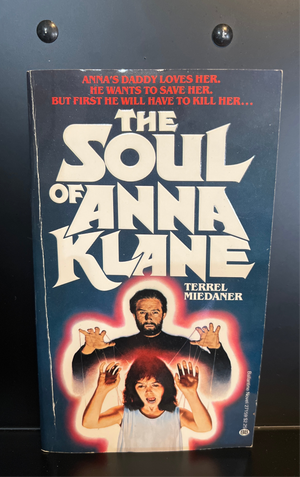 The Soul of Anna Klane : Terrel Miedaner Horror Paperback