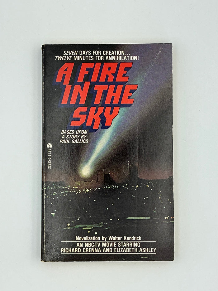 A Fire in the Sky : Walter Kendrick Paperback Novelization