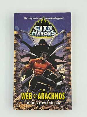 City of Heroes : Web of Arachnos (Robert Weinberg) Paperback Tie-In