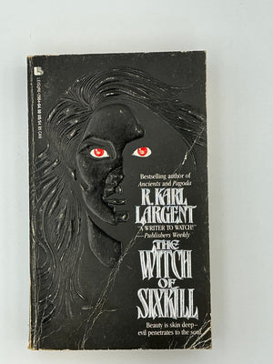 The Witch of Sixkill : R. Karl Largent Horror Paperback