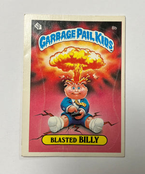 Garbage Pail Kids SINGLES: 1985 Blasted Billy (8b)