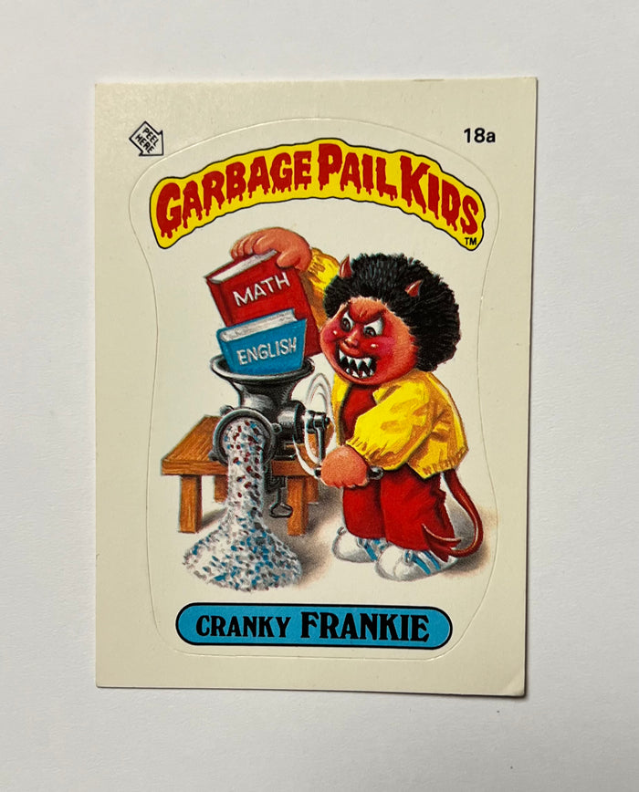 Garbage Pail Kids SINGLES: 1985 Cranky Frankie (18a)