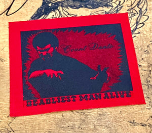 Patch (Canvas, Raw Edge): Count Dante - Deadliest Man Alive Ad