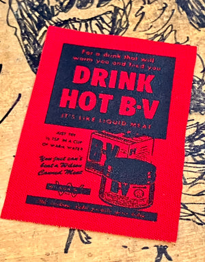 Patch (Canvas, Raw Edge): Drink Hot B-V