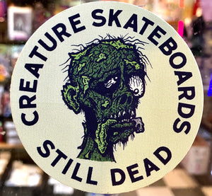 Sticker: Creature Still Dead 3"