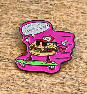 Enamel Pin: F#%& The Hamburglar!
