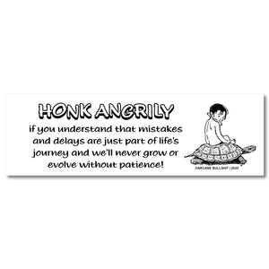 Sticker: "Honk Angrily/Mistakes" by Arcane Bullshit Bumper Sticker