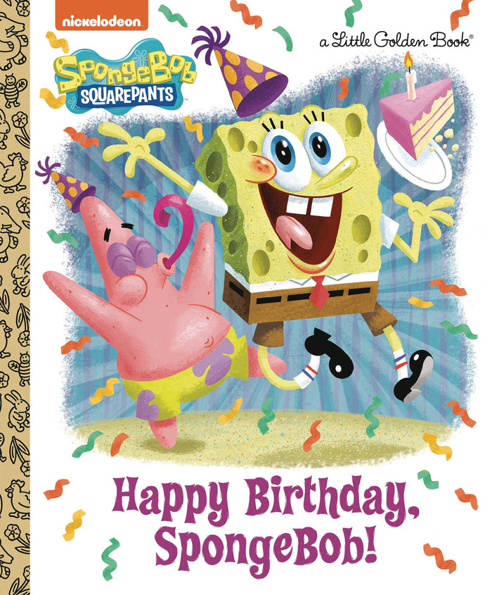 Happy Birthday SpongeBob! (SpongeBob SquarePants) Little Golden Book HC