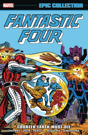 FANTASTIC FOUR EPIC COLLECTION: COUNTER-EARTH MUST DIE