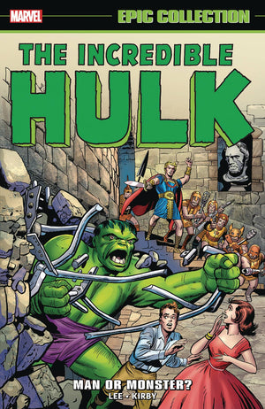 INCREDIBLE HULK EPIC COLLECTION: MAN OR MONSTER? [NEW PRINTING 2]