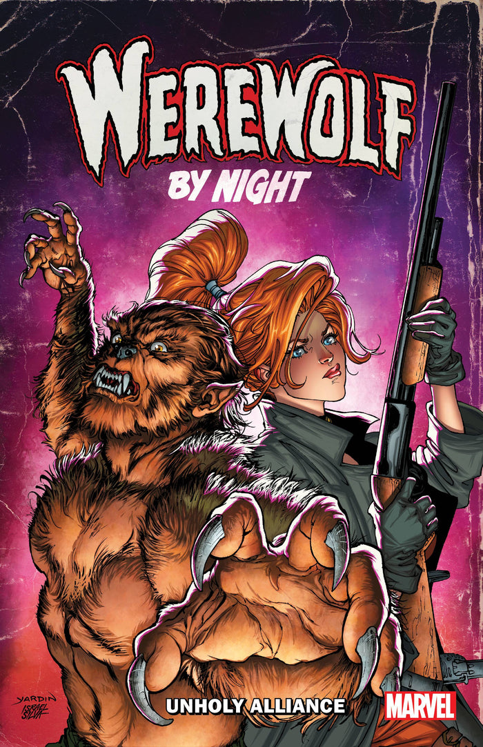 WEREWOLF BY NIGHT: UNHOLY ALLIANCE TP