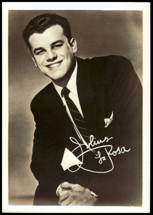 Vintage Julius La Rosa Fan Club Photo : 7" X  5." (Facsimile Signature)