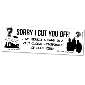 "Vast Global Conspiracy" bumper sticker by Arcane Bullshit