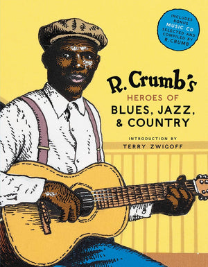 R. Crumb's Heroes of Blues, Jazz & Country HC