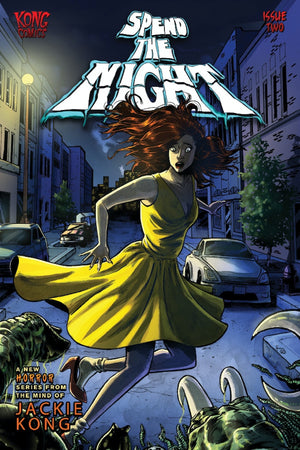 SPEND THE NIGHT #2 "Body Snatchers" by Jackie Kong (Director of Blood Diner / The Being films!)