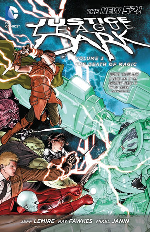 Justice League Dark Vol. 3: The Death of Magic TP