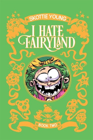 I HATE FAIRYLAND: BOOK TWO HC