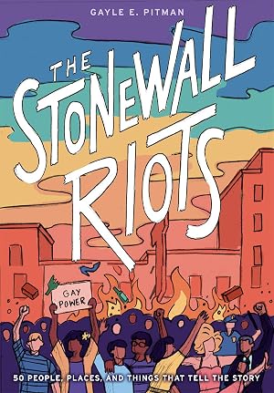 The Stonewall Riots: Coming Out in the Streets HC (Novel, Not A Comic)