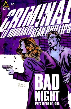 Criminal : #6 (Volume II 2008) "Bad Night Part Three of Four"