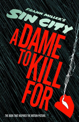 Sin City: A Dame to Kill For HC