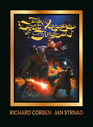 The Last Voyage of Sindbad by Richard Corben HC