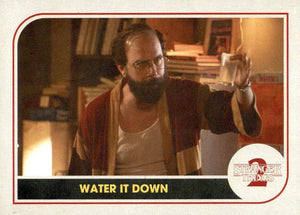 Stranger Things : Series 2 Topps Trading Cards   #ST-59 - Water it Down