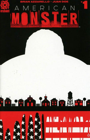 American Monster #1 (Aftershock / Azzarello)