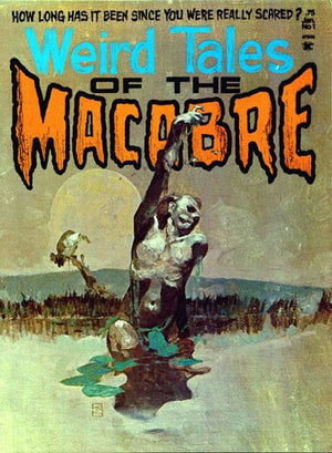 Weird Tales of the Macabre #1 (1975 Horror Comic Magazine)
