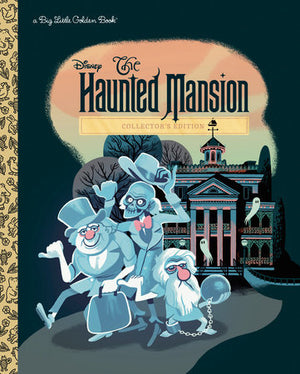 The Haunted Mansion (Disney Classic) Big Little Golden Book